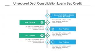 Unsecured debt consolidation loans bad credit ppt powerpoint presentation inspiration cpb