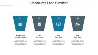 Unsecured loan provider ppt powerpoint presentation infographic template themes cpb
