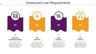 Unsecured Loan Requirements Ppt Powerpoint Presentation Portfolio Themes Cpb
