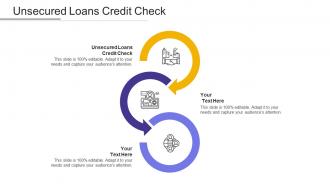 Unsecured loans credit check ppt powerpoint presentation styles inspiration cpb