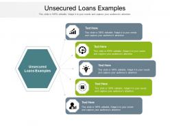 Unsecured loans examples ppt powerpoint presentation slides designs cpb