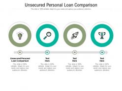 Unsecured personal loan comparison ppt powerpoint presentation pictures template cpb