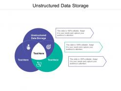 Unstructured data storage ppt powerpoint presentation model cpb