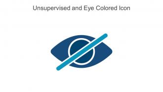 Unsupervised And Eye Colored Icon In Powerpoint Pptx Png And Editable Eps Format
