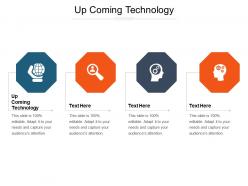 Up coming technology ppt powerpoint presentation ideas visuals cpb