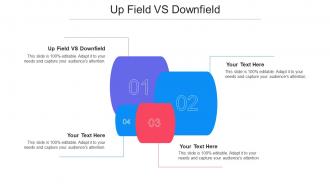 Up Field Vs Downfield Ppt Powerpoint Presentation Inspiration Example Cpb
