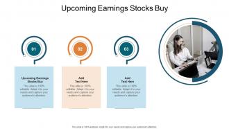 Upcoming Earnings Stocks Buy In Powerpoint And Google Slides Cpb
