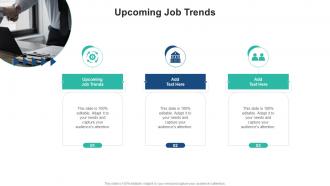 Upcoming Job Trends In Powerpoint And Google Slides Cpb