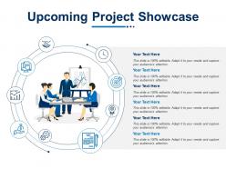 Upcoming project showcase teamwork ppt powerpoint presentation file templates
