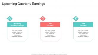 Upcoming Quarterly Earnings In Powerpoint And Google Slides Cpb