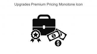 Upgrades Premium Pricing Monotone Icon In Powerpoint Pptx Png And Editable Eps Format