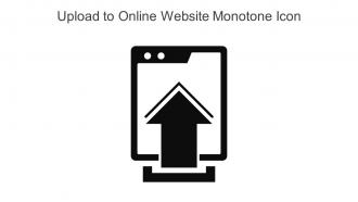 Upload To Online Website Monotone Icon In Powerpoint Pptx Png And Editable Eps Format
