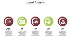 Upsell analysis ppt powerpoint presentation inspiration design templates cpb
