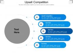 Upsell competition ppt powerpoint presentation infographics ideas cpb