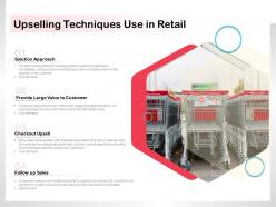 Upselling techniques use in retail