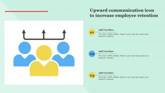 Upward Communication Icon To Increase Employee Retention