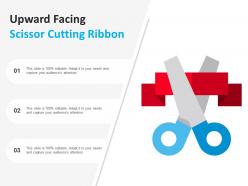 Upward Facing Scissor Cutting Ribbon