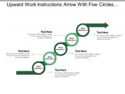 Upward Work Instructions Arrow With Five Circles