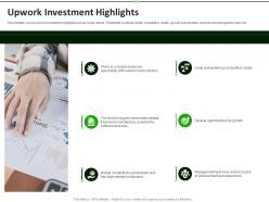 Upwork investment highlights upwork investor funding elevator ppt portfolio pictures