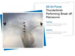 Us air force thunderbirds performing break off manoeuvre