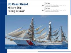 Us coast guard military ship sailing in ocean