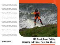 Us coast guard soldier rescuing individual from sea shore