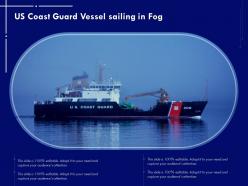 Us coast guard vessel sailing in fog
