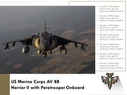Us marine corps av 8b harrier ii with paratrooper onboard