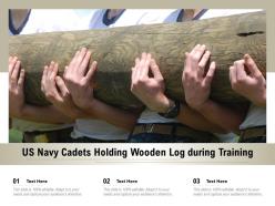 Us navy cadets holding wooden log during training