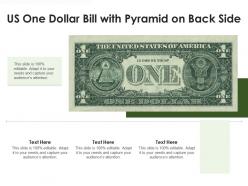 Us one dollar bill with pyramid on back side