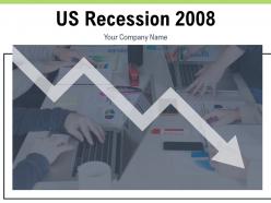Us recession 2008 powerpoint presentation slides
