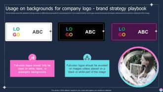 Usage On Backgrounds For Company Logo Brand Strategy Playbook Ppt Rules