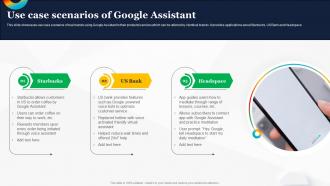 Use Case Scenarios Of Google Assistant How To Use Google AI For Your Business AI SS