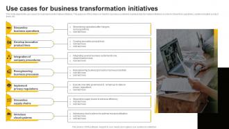 Use Cases For Business Transformation Initiatives