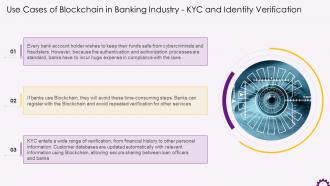 Use Cases Of Blockchain In Banks KYC And Identity Verification Training Ppt