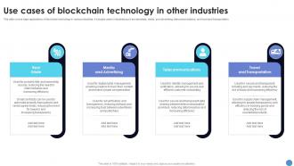 Use Cases Of Blockchain Technology In Other What Is Blockchain Technology BCT SS V