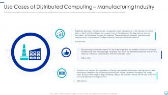 Use cases of distributed computing manufacturing industry ppt slides picture