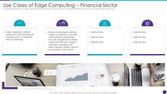 Use Cases Of Edge Computing Financial Sector Distributed Information Technology