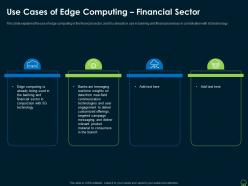 Use Cases Of Edge Computing Financial Sector Edge Computing IT