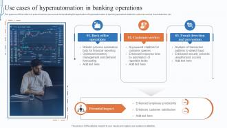 Use Cases Of Hyperautomation In Banking Operations