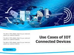 Use cases of iot connected devices