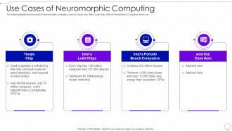 Use Cases Of Neuromorphic Computing Neuromorphic Computing IT