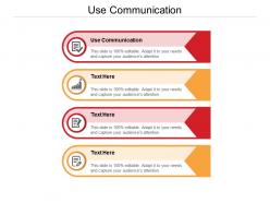Use communication ppt powerpoint presentation show styles cpb