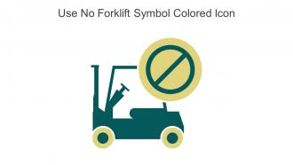 Use No Forklift Symbol Colored Icon In Powerpoint Pptx Png And Editable Eps Format