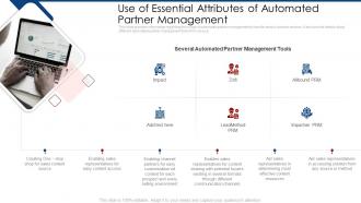 Use of essential attributes of automated partner marketing plan ppt topics