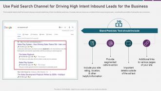 Use paid search channel for driving high intent inbound leads for the business
