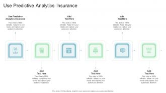 Use Predictive Analytics Insurance In Powerpoint And Google Slides Cpb