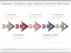 Use regulatory compliance new products powerpoint slide clipart