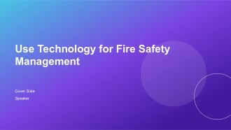 Use Technology For Fire Safety Management PPT PowerPoint AT