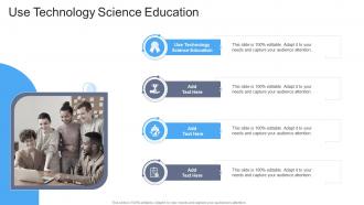 Use Technology Science Education In Powerpoint And Google Slides Cpb